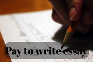 Pay to write essay