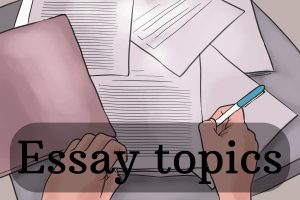 Essay topics