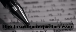 How to write an expository essay