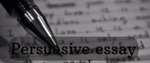 Persuasive essay