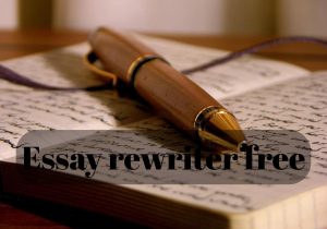 Essay rewriter free
